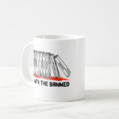 Ich bin mit den verbotenen Büchern Kaffeetasse (Vorderseite Links)