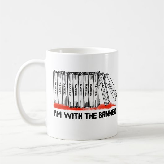 Ich bin mit den verbotenen Büchern Kaffeetasse (Links)