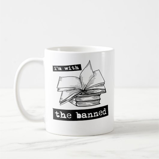 Ich bin mit den verbotenen Büchern Kaffeetasse (Links)