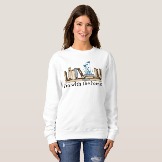 Ich bin mit den verbotenen Büchern lustig Sweatshirt (Vorne ganz)