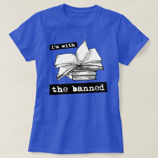 Ich bin mit den verbotenen Büchern T-Shirt (Design vorne)