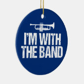 Ich bin mit der Band Funny Trumpet Keramik Ornament (Rechts)