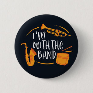 Ich bin mit der Band lustig Cool Marching Band Button