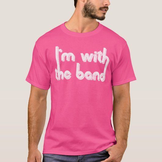 Ich bin mit der Band T-Shirt (Vorderseite)