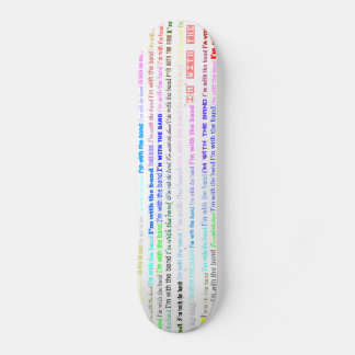 Ich bin mit der Band Text Design II Skateboard