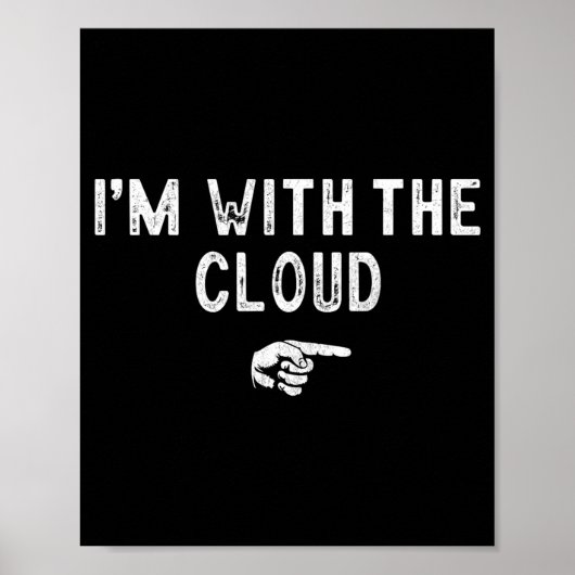 Ich bin mit der Cloud passende faul Kostüm Hallowe Poster (Vorne)