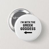 Ich bin mit der griechischen Göttin Funny Hallowee Button (Vorne & Hinten)