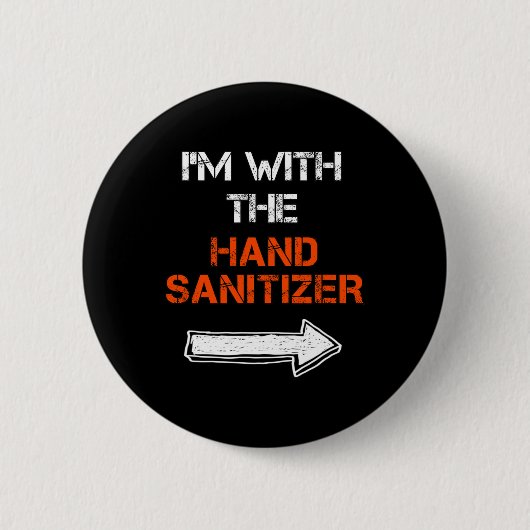 Ich bin mit der Hand Sanitisierer Last Minute Hall Button (Vorderseite)