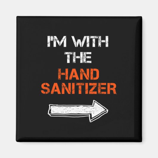 Ich bin mit der Hand Sanitisierer Last Minute Hall Magnet (Vorne)