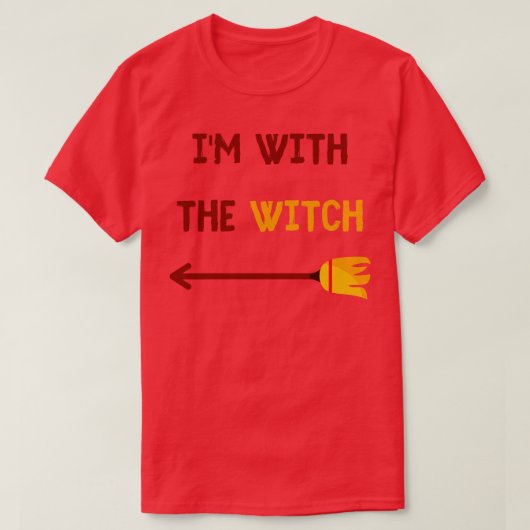 Ich bin mit der Hexe 2 T-Shirt (Design vorne)