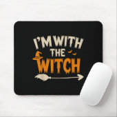 Ich bin mit der Hexe Lustiger Ehemann Halloween-Ko Mousepad (Mit Mouse)