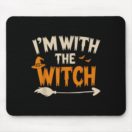 Ich bin mit der Hexe Lustiger Ehemann Halloween-Ko Mousepad (Vorne)