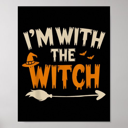 Ich bin mit der Hexe Lustiger Ehemann Halloween-Ko Poster (Vorne)