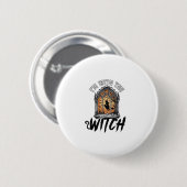 Ich bin mit der Hexe Vintage Halloween Button (Vorne & Hinten)