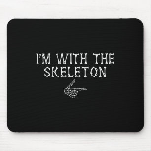 Ich bin mit der Skeleton Funny Matching Couple Hal Mousepad