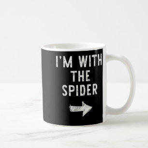 Ich bin mit der Spinne Lustiges Halloween Paarkost Kaffeetasse