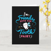 Ich bin mit der Zahnfee befreundet Karte (Gelbe Blume)