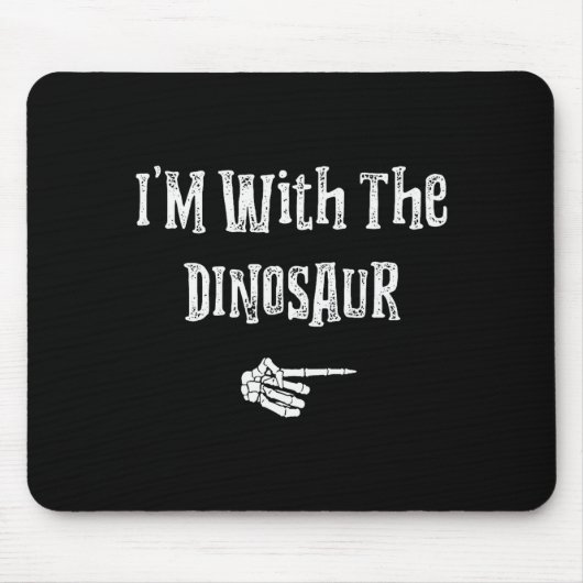 Ich bin mit Dinosaurier Halloween-Kostüm Lustige P Mousepad (Vorne)