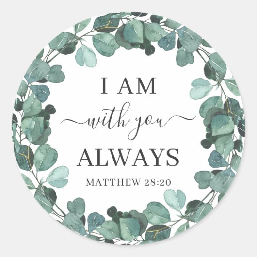 Ich bin mit dir immer Christlich sehr rustikal Runder Aufkleber (Vorderseite)