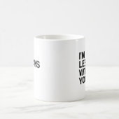 ICH BIN MIT DIR IN LESBIANEN -.png Kaffeetasse (Mittel)