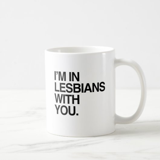 ICH BIN MIT DIR IN LESBIANEN -.png Kaffeetasse (Rechts)