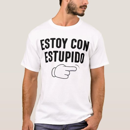 Ich bin mit Dumm Funny Spanisch T-Shirt (Vorderseite)