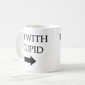 Ich bin mit dummem kaffeetasse (Vorderseite Links)