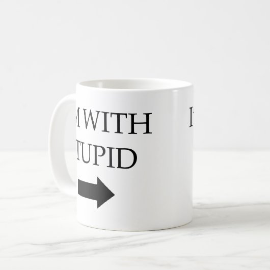 Ich bin mit dummem kaffeetasse (Vorderseite Links)