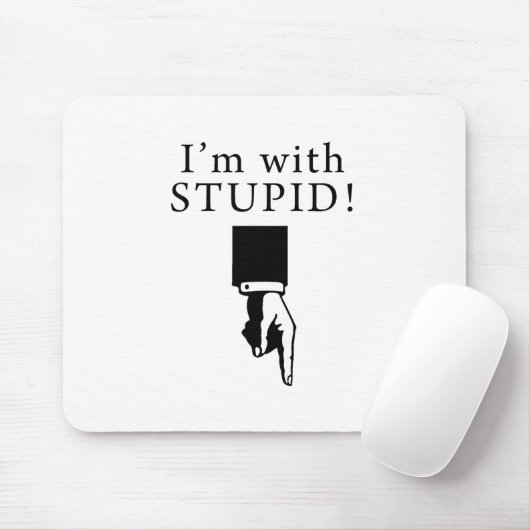 Ich bin mit dummem - unten zeigend mousepad (Mit Mouse)