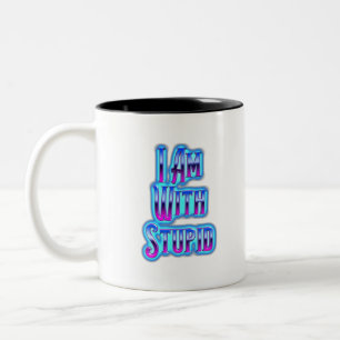 Ich Bin Mit einem Idioten Zusammen Zweifarbige Tasse
