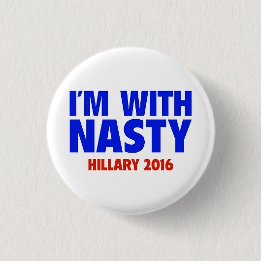Ich bin mit ekligem - Hillary Button-zurück Knopf Button (Vorderseite)