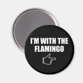Ich bin mit Flamingo Halloween Kostüm Matching Fla Magnet (Vorderseite/Rückseite)