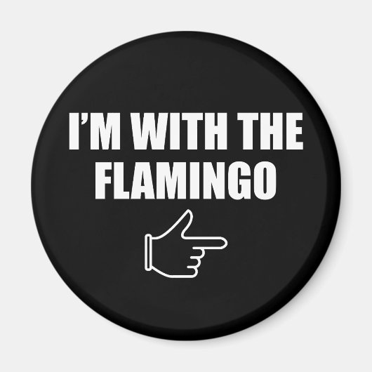 Ich bin mit Flamingo Halloween Kostüm Matching Fla Magnet (Vorne)