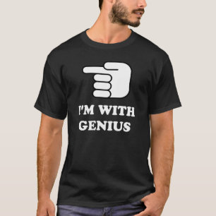 Ich bin mit Genie. lustiges T-Shirt