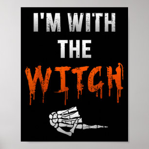 Ich bin mit Hexenskelett-Hand Lustiger Halloween-E Poster