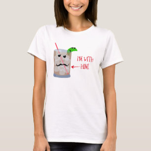 Ich bin mit ihm! T-Shirt