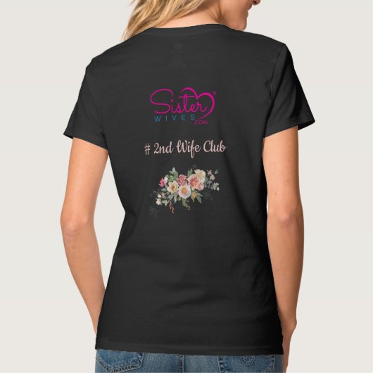 Ich bin mit ihm zweite Frau T-Shirt (Rückseite)