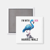 Ich bin mit ihr Harris W Flamingo Vote Blue Magnet (Vorderseite/Rückseite)