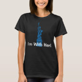 "Ich bin mit ihr" mit Freiheitsstatuen T-Shirt (Vorderseite)