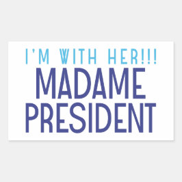 ICH BIN MIT IHR!! RECHTECKIGER AUFKLEBER