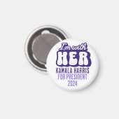 Ich bin mit ihrem Text Kamala Harris für Präsident Magnet (Vorderseite/Rückseite)