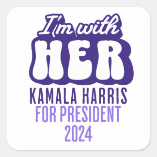 Ich bin mit ihrem Text Kamala Harris für Präsident Quadratischer Aufkleber