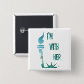 Ich bin mit ihrer Dame Liberty Protest Button (Vorne & Hinten)