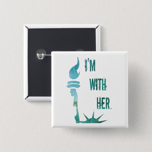 Ich bin mit ihrer Dame Liberty Protest Button (Vorne & Hinten)
