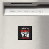 Ich bin mit ihrer Kamala-Präsidentin Kamala Harris Magnet (In Situ (Geschirrspüler))