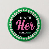ICH BIN MIT IHRER Kampagnenschaltfläche 2024 (rosa Button (Vorderseite)