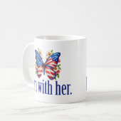 Ich bin mit ihrer Niedlichen Kamala Harris Butterf Kaffeetasse (Vorderseite Links)