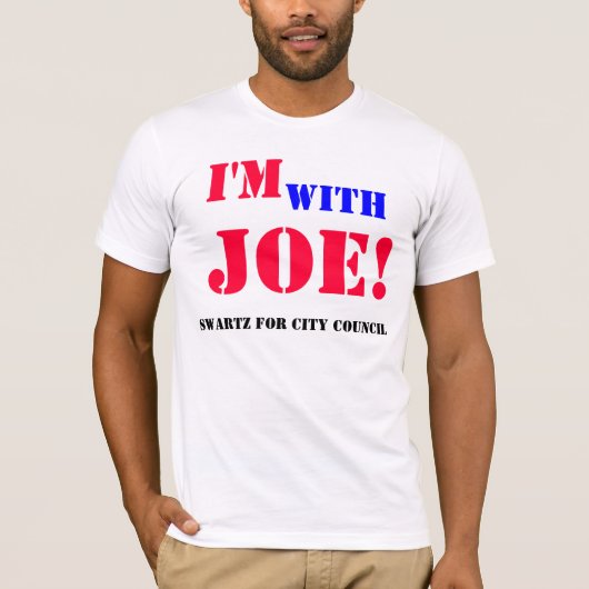 Ich bin mit Joe T - Shirt (Vorderseite)