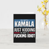 Ich bin mit Kamala, ich kidde mich einfach nicht e Karte (Gelbe Blume)