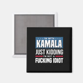 Ich bin mit Kamala, ich kidde mich einfach nicht e Magnet (Vorderseite/Rückseite)